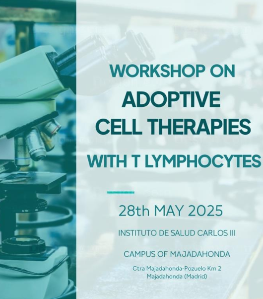 Workshop_Adoptive_Cell_Therapies_Madrid